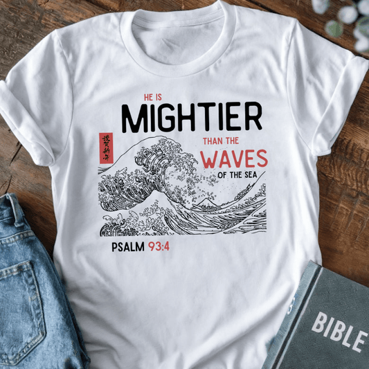 Mightier than the Waves T-Shirt