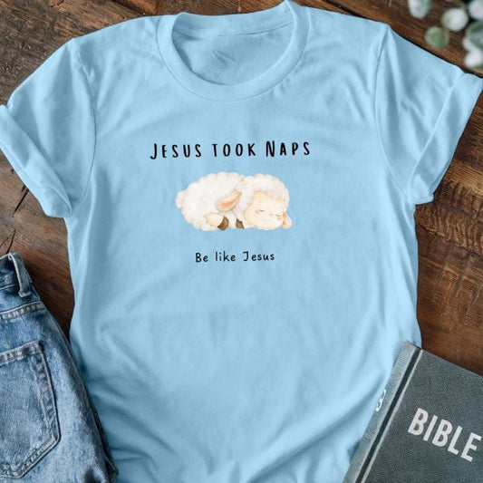 Jesus Took Naps T-Shirt