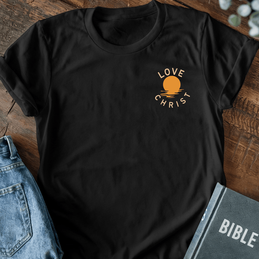 Love Christ T-Shirt