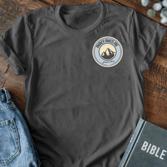 Mercy Meets Me T-Shirt