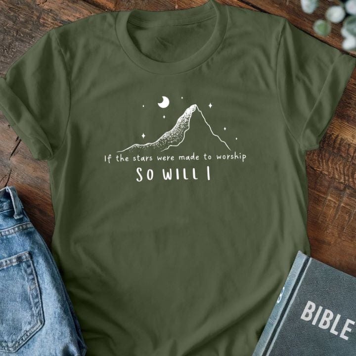 If The Stars Were Made To Worship, So Will I T-Shirt