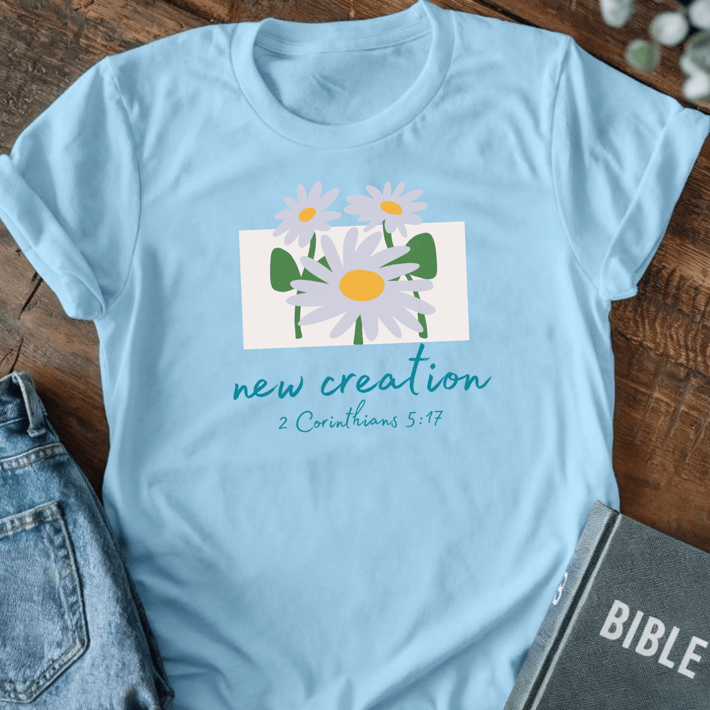 New Creation T-Shirt