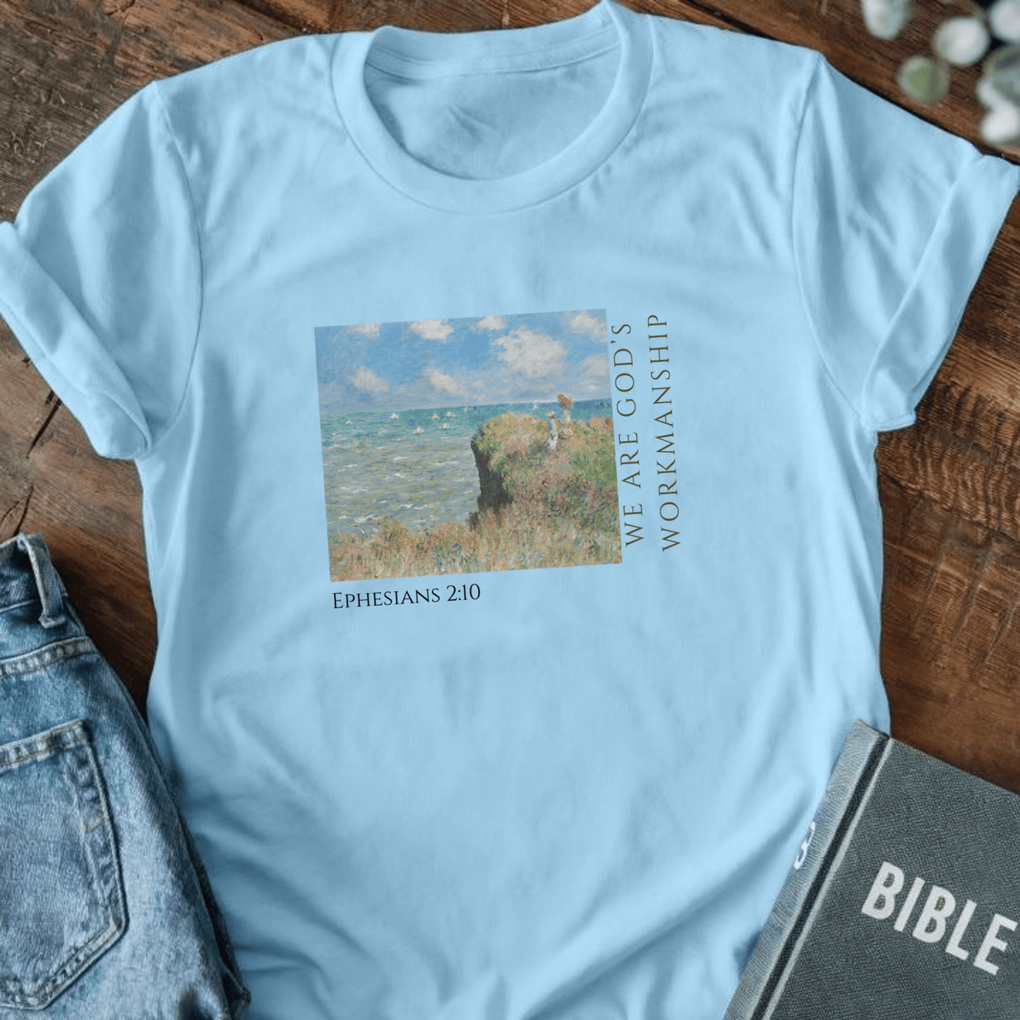 We Are God's Workmanship T-Shirt