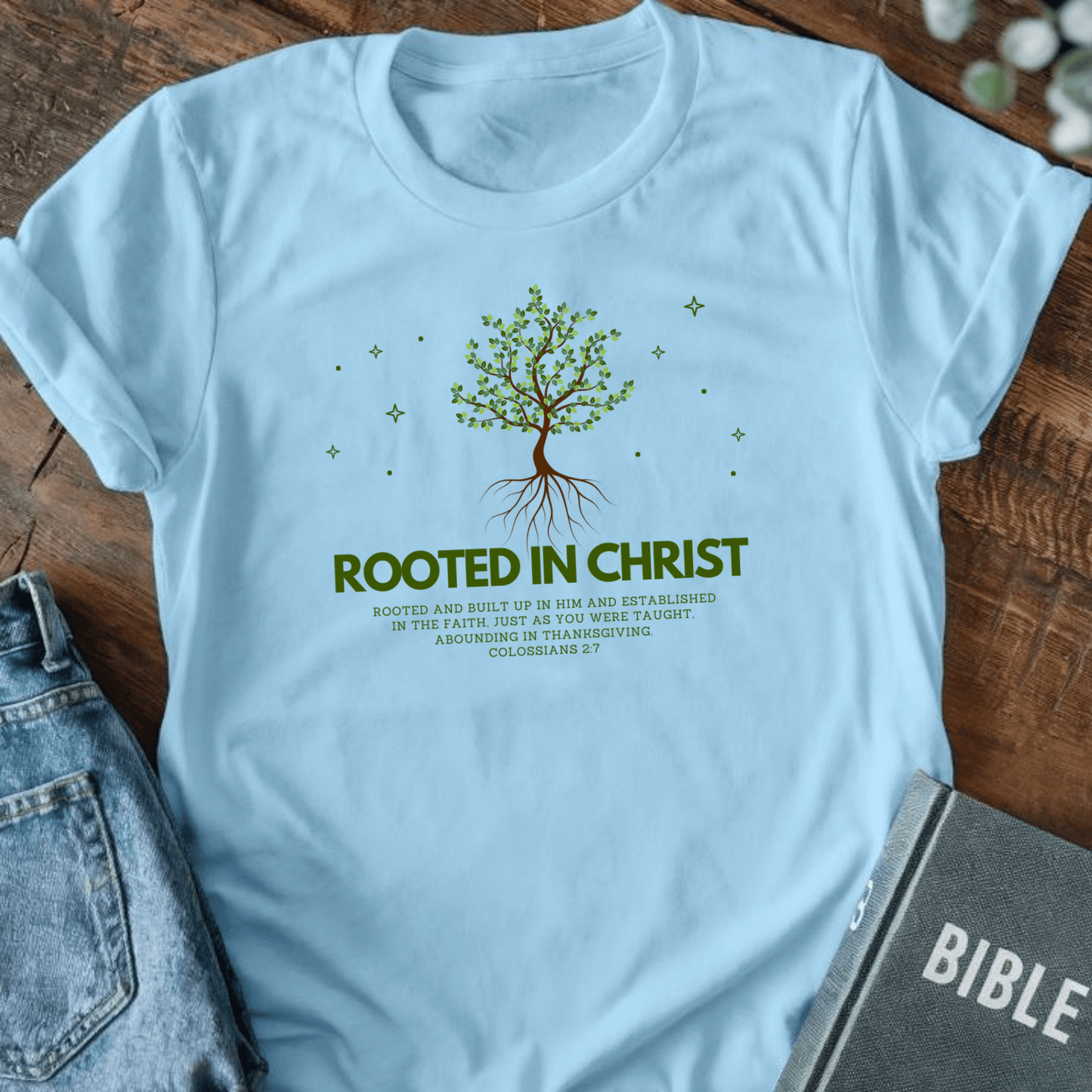 Rooted in Christ T-Shirt