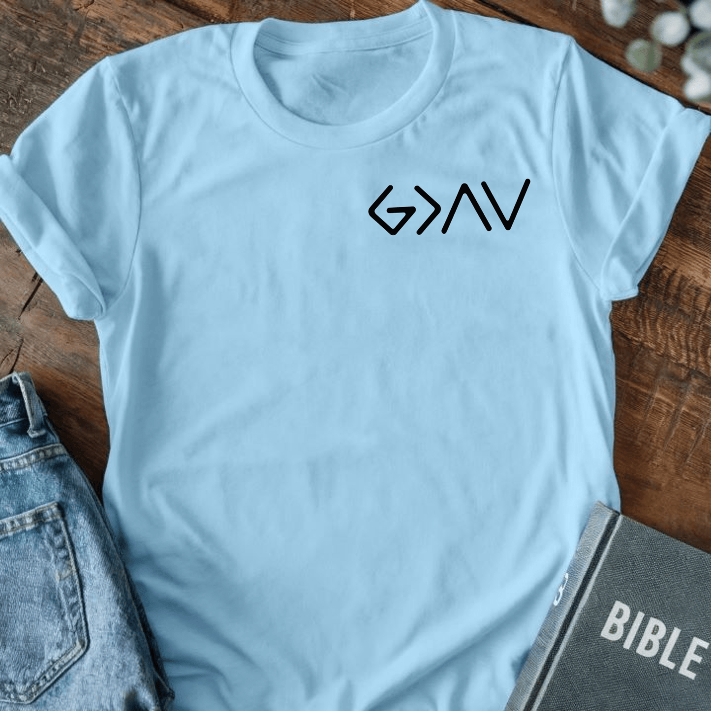 God is Greater Than the Highs and Lows T-Shirt