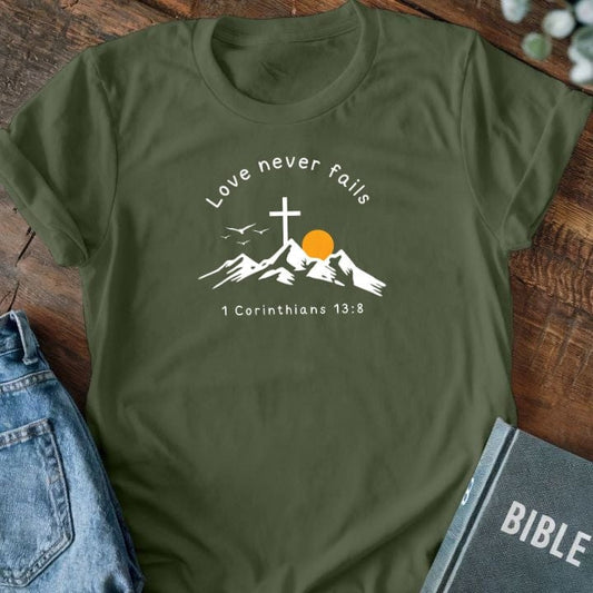 Love Never Fails T-Shirt