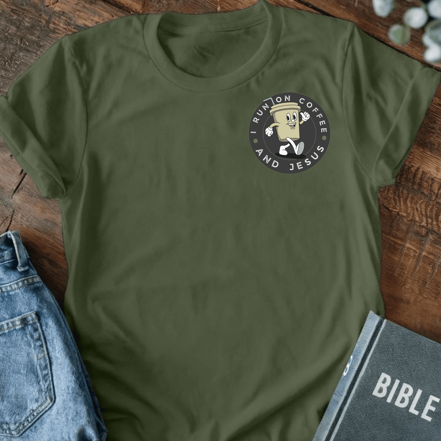 I Run on Coffee and Jesus T-Shirt