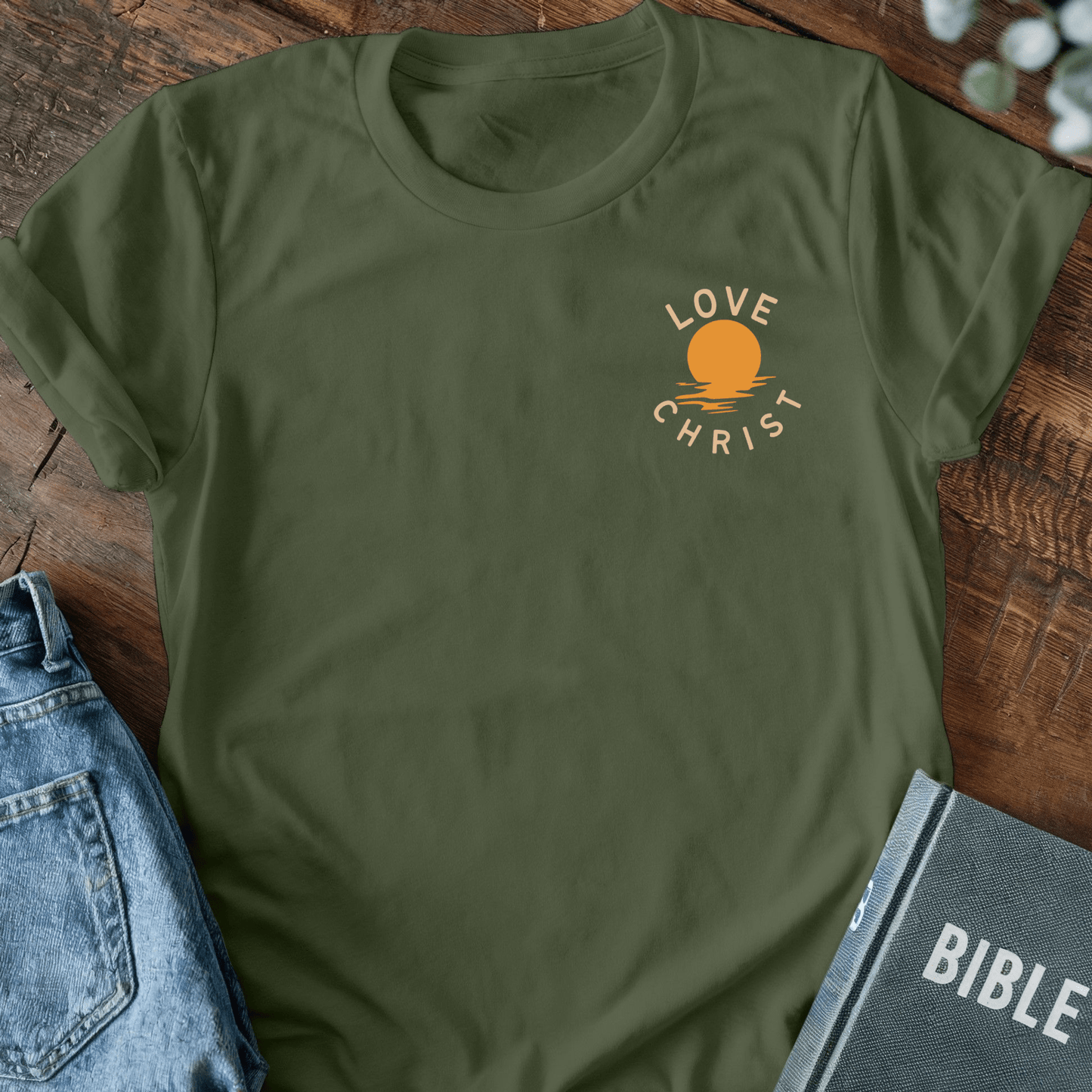 Love Christ T-Shirt