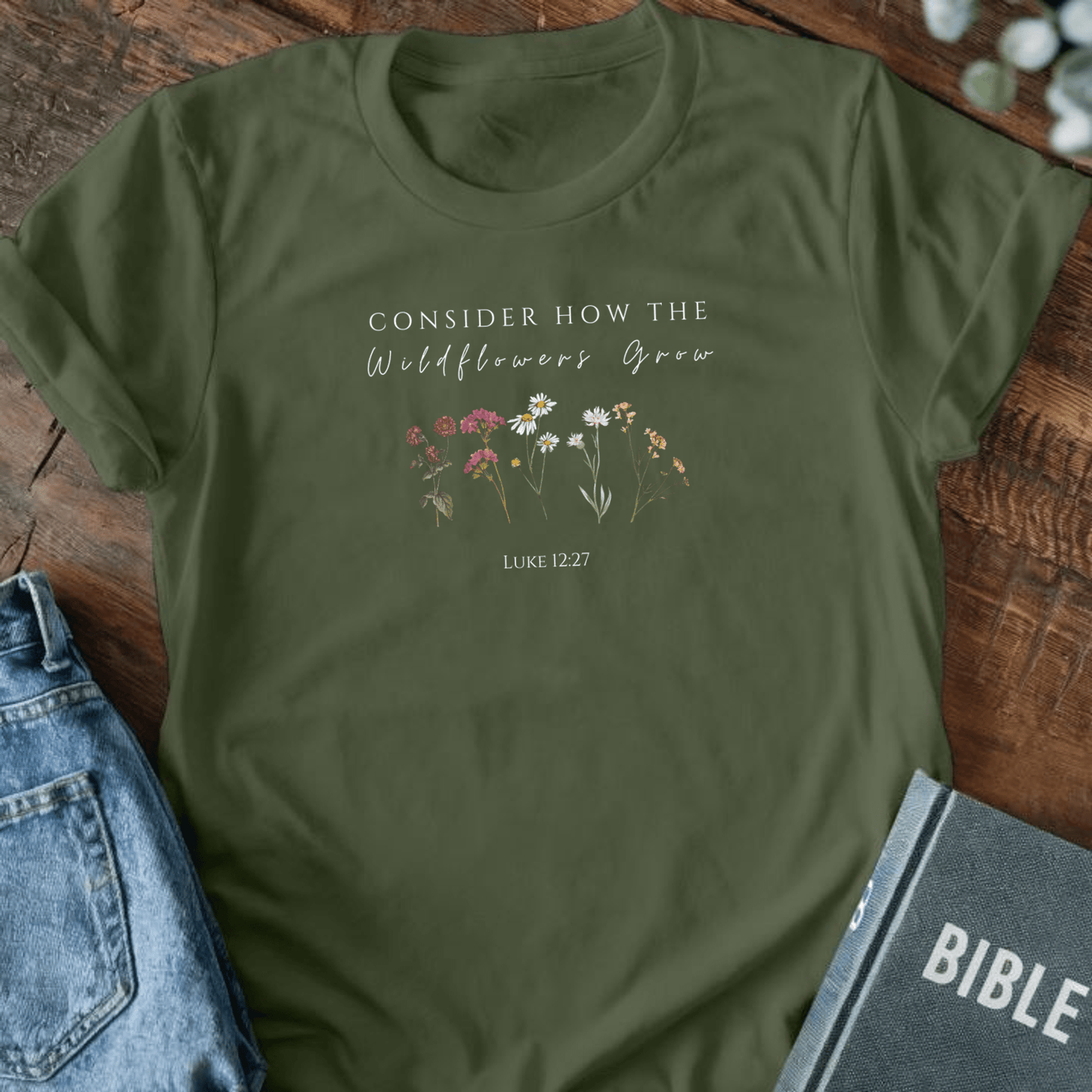 Consider the Wildflowers T-Shirt