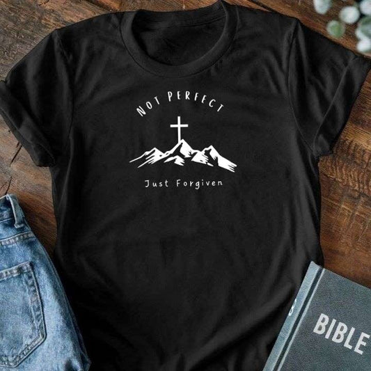 Not Perfect, Just Forgiven T-Shirt