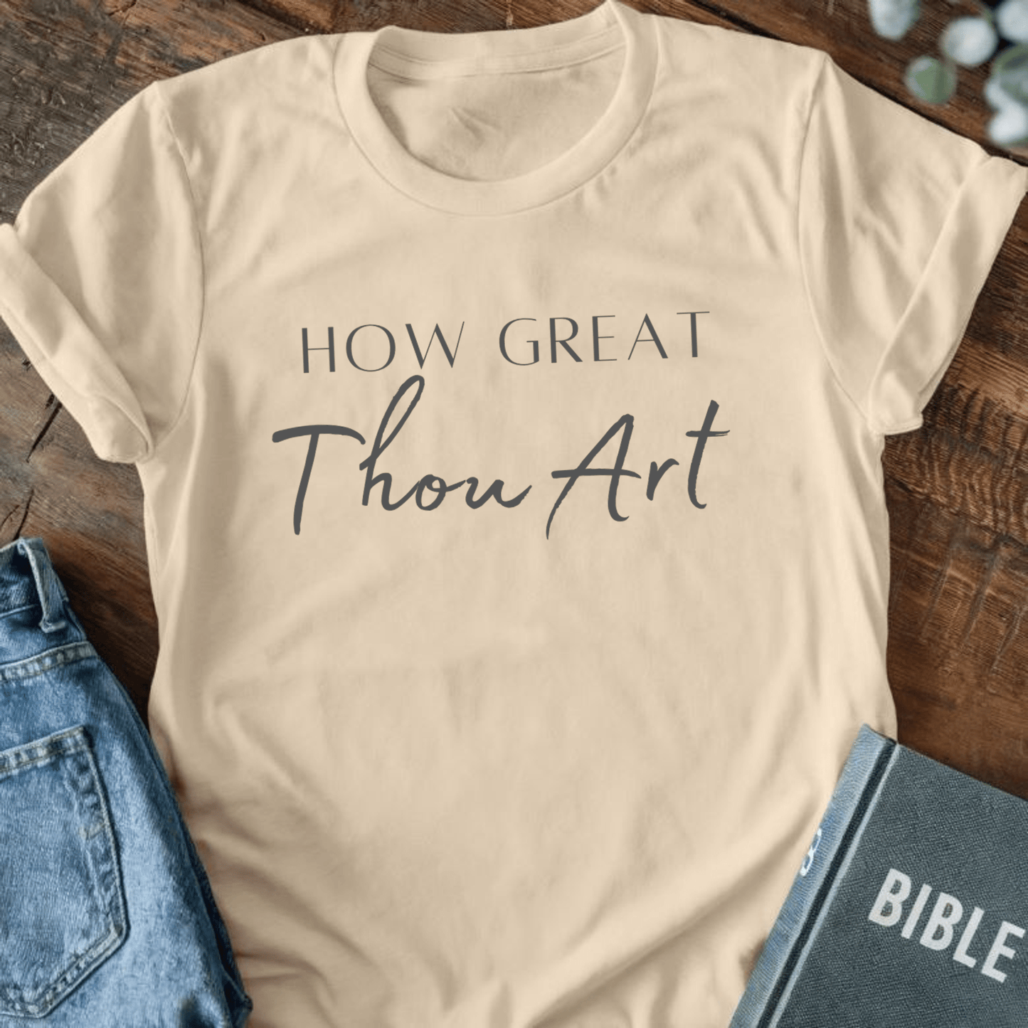 How Great Thou Art T-Shirt