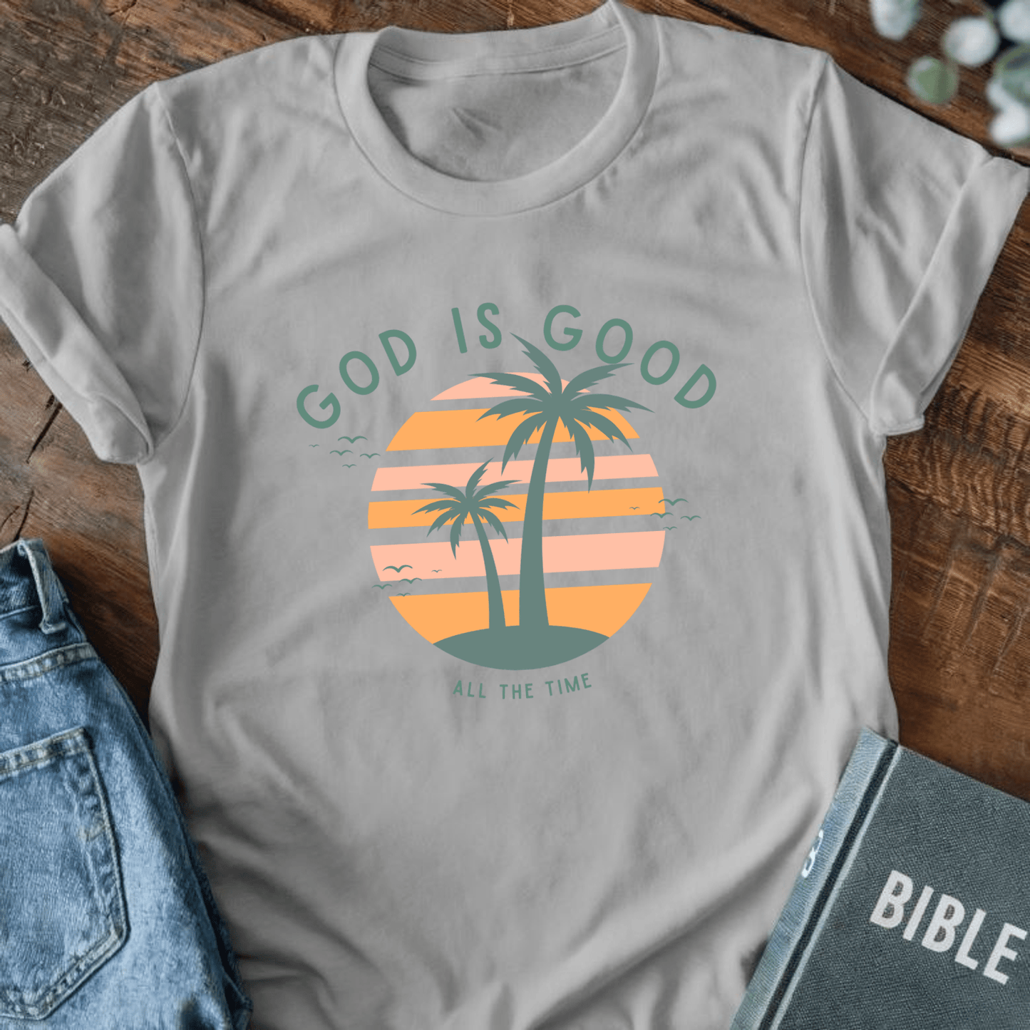 God is Good T-Shirt