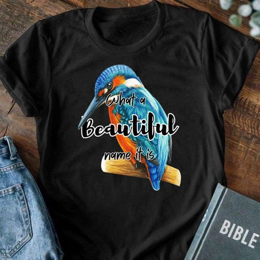 What a Beautiful Name it is T-Shirt