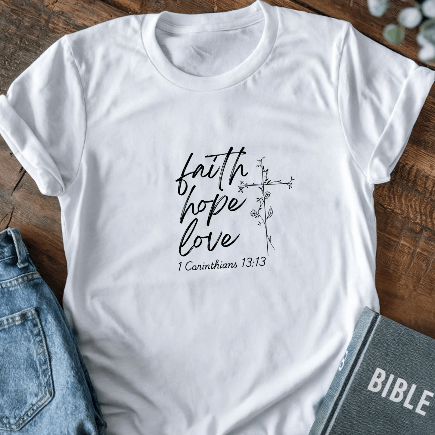 Faith Hope Love T-Shirt