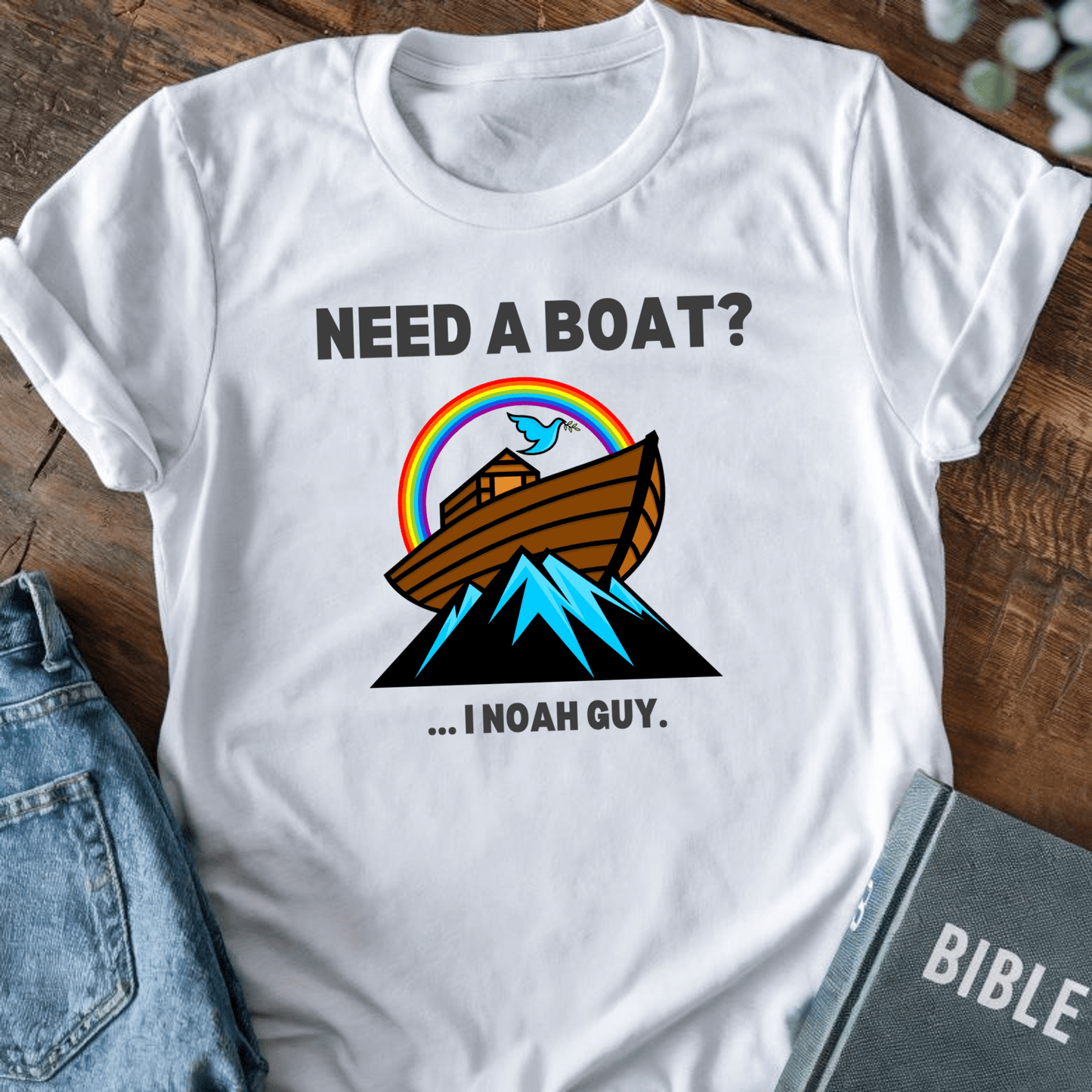 Need a Boat? I Noah Guy T-Shirt