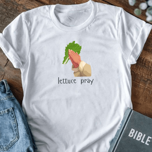 Lettuce Pray T-Shirt