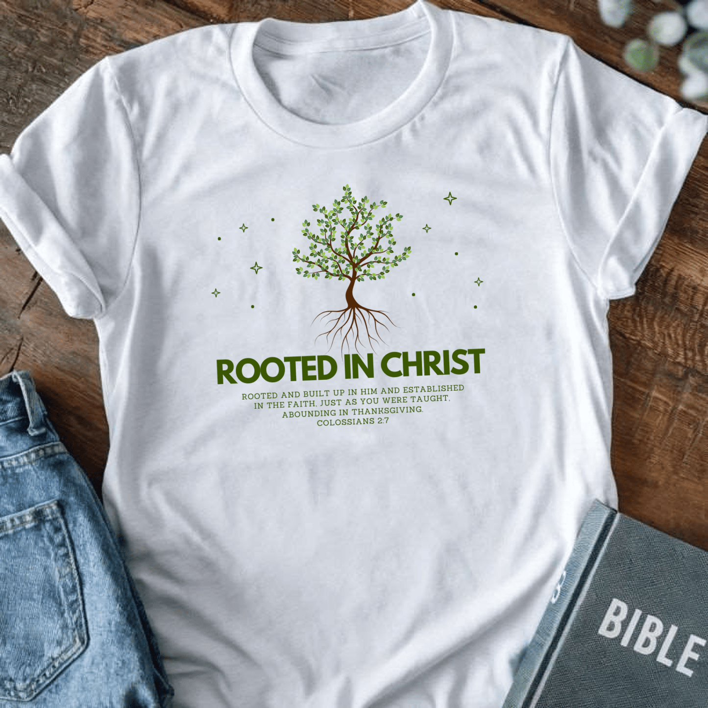 Rooted in Christ T-Shirt