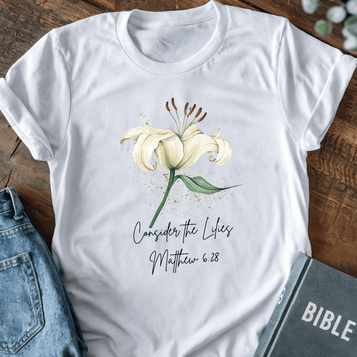 Consider the Lilies T-Shirt